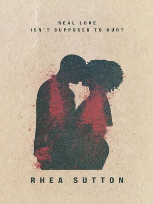cover image of Real Love Isn't Supposed to Hurt
